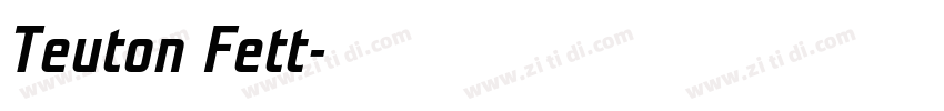 Teuton Fett字体转换
